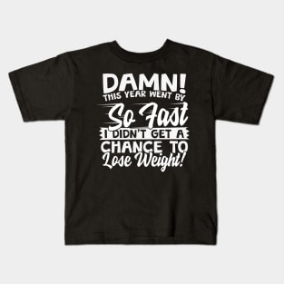 This Year Went By So Fast Weight Loss Kids T-Shirt